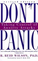 Don't Panic: Taking Control of Anxiety Attacks - R. Reid Wilson, Aaron T. Beck