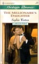 The Millionaire's Daughter - Sophie Weston