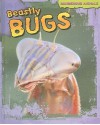 Beastly Bugs - Tom Jackson