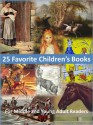 25 Favorite Kid's Books for Middle Young Adult Readers - Johanna Spyri, Robert Louis Stevenson, Jack London, Daniel Defoe, Anna Sewell, Kenneth Grahame, Eleanor H. Porter, L. Frank Baum, Jules Verne, Washington Irving, Johann David Wyss, Rudyard Kipling, Mark Twain, Charles Dickens, Jonathan Swift, Louisa May Alcott, L.M. Mont