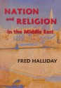 Nation and Religion in the Middle East - Fred Halliday