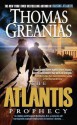 The Atlantis Prophecy - Thomas Greanias