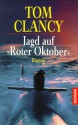 Jagd auf Roter Oktober - Tom Clancy