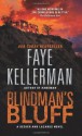 Blindman's Bluff (Peter Decker/Rina Lazarus, #18) - Faye Kellerman