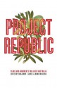 Project Republic: Plans and Arguments for a New Australia - Benjamin Thomas Jones, Mark McKenna