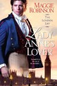 Lady Anne's Lover (The London List) - Maggie Robinson