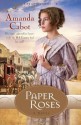 Paper Roses - Amanda Cabot