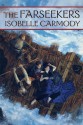 The Farseekers - Isobelle Carmody