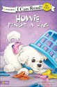 Howie Finds a Hug (I Can Read! / Howie Series) - Sara Henderson