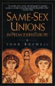 Same-Sex Unions in Premodern Europe (Vintage) - John Boswell