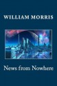 News from Nowhere - William Morris