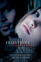 Frostbite: Vampire Academy Volume 2: Frostbite Bk. 2 - Richelle Mead