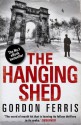 The Hanging Shed (Douglas Brodie series) - Gordon Ferris