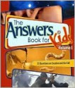 The Answers Book for Kids I - Ken Ham, Cindy Mallot