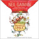 Fortunately, the Milk CD - Neil Gaiman, Skottie Young (Illustrator)