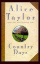 Country Days - Alice Taylor