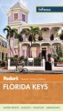 Fodor's In Focus Florida Keys - Fodor's Travel Publications Inc.