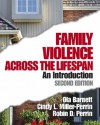 Family Violence Across the Lifespan: An Introduction - Ola W. Barnett, Cindy L. Miller-Perrin, Robin D. Perrin