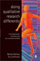 Doing Qualitative Research Differently: Free Association, Narrative and the Interview Method - Wendy Hollway, Tony Jefferson