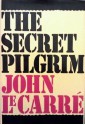 The Secret Pilgrim - John le Carré