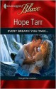 Every Breath You Take... (Lust in Translation #7) (Harlequin Blaze #441) - Hope Tarr