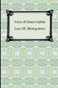 Anne of Green Gables - L.M. Montgomery