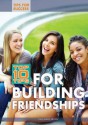 Top 10 Tips for Building Friendships - Dale-Marie Bryan