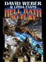 Hell Hath No Fury - David Weber, Linda Evans