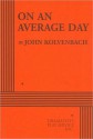 On an Average Day - John Kolvenbach