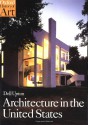 Architecture in the United States (Oxford History of Art) - Dell Upton