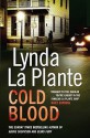 Cold Blood - Lynda La Plante