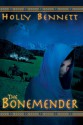 The Bonemender - Holly Bennett