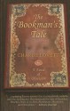The Bookman's Tale: A Novel of Obsession - Charlie Lovett
