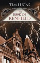 The Book of Renfield: A Gospel of Dracula - Tim Lucas