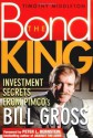 The Bond King: Investment Secrets from PIMCO's Bill Gross - Timothy Middleton, Peter L. Bernstein