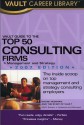 Vault Guide to the Top 50 Consulting Firms, 2007 Edition (Vault Guide to the Top 50 Consulting Firms) - Marcy Lerner