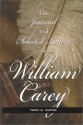 The Journal and Selected Letters - Terry G. Carter, William Carey