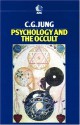 Psychology and the Occult - C.G. Jung