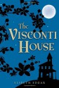 The Visconti House - Elsbeth Edgar