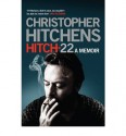 Hitch 22: A Memoir - Christopher Hitchens