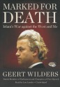 Marked for Death: Islam's War Against the West and Me - Geert Wilders, T.B.A.