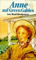 Anne auf Green Gables - L.M. Montgomery, Irmela Erckenbrecht