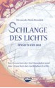 Schlange des Lichts. Jenseits von 2012 - Drunvalo Melchizedek