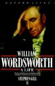 William Wordsworth: A Life (Oxford Lives) - Stephen Gill