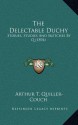 The Delectable Duchy: Stories, Studies and Sketches by Q (1894) - Arthur Quiller-Couch