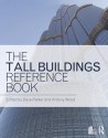 The Tall Buildings Reference Book - David Parker, Antony Wood