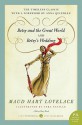 Betsy and the Great World & Betsy's Wedding - Maud Hart Lovelace