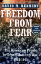 Freedom from Fear: The American People in Depression and War, 1929-1945 - David M. Kennedy