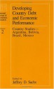 Developing Country Debt and Economic Performance, Volume 2: Country Studies--Argentina, Bolivia, Brazil, Mexico - Jeffrey D. Sachs