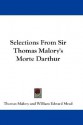 Selections from Sir Thomas Malory's Morte Darthur - Thomas Malory